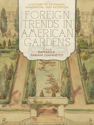 cover image of Foreign Trends in American Gardens